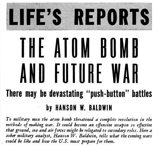 August 20, 1945: a LIFE magazine correspondent reports on "push-button" battles of the future.