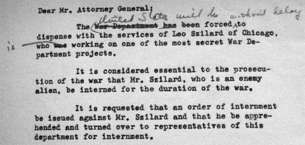 The draft of Grove's order for the internment of Leo Szilard, 1942.