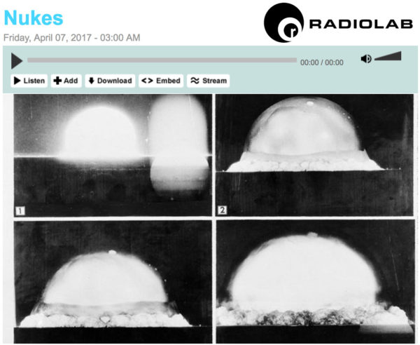 Radiolab Nukes