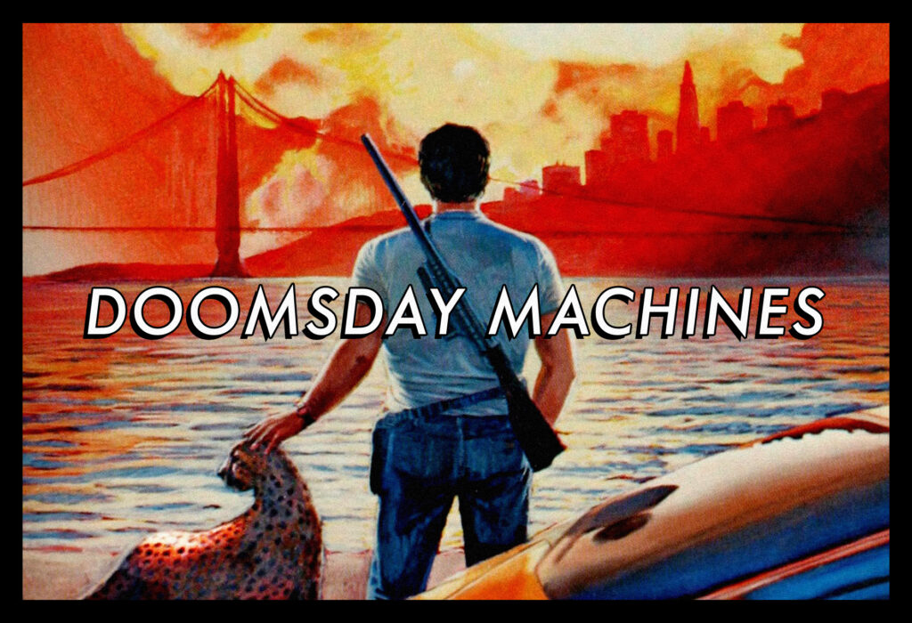 The Doomsday Machines banner.